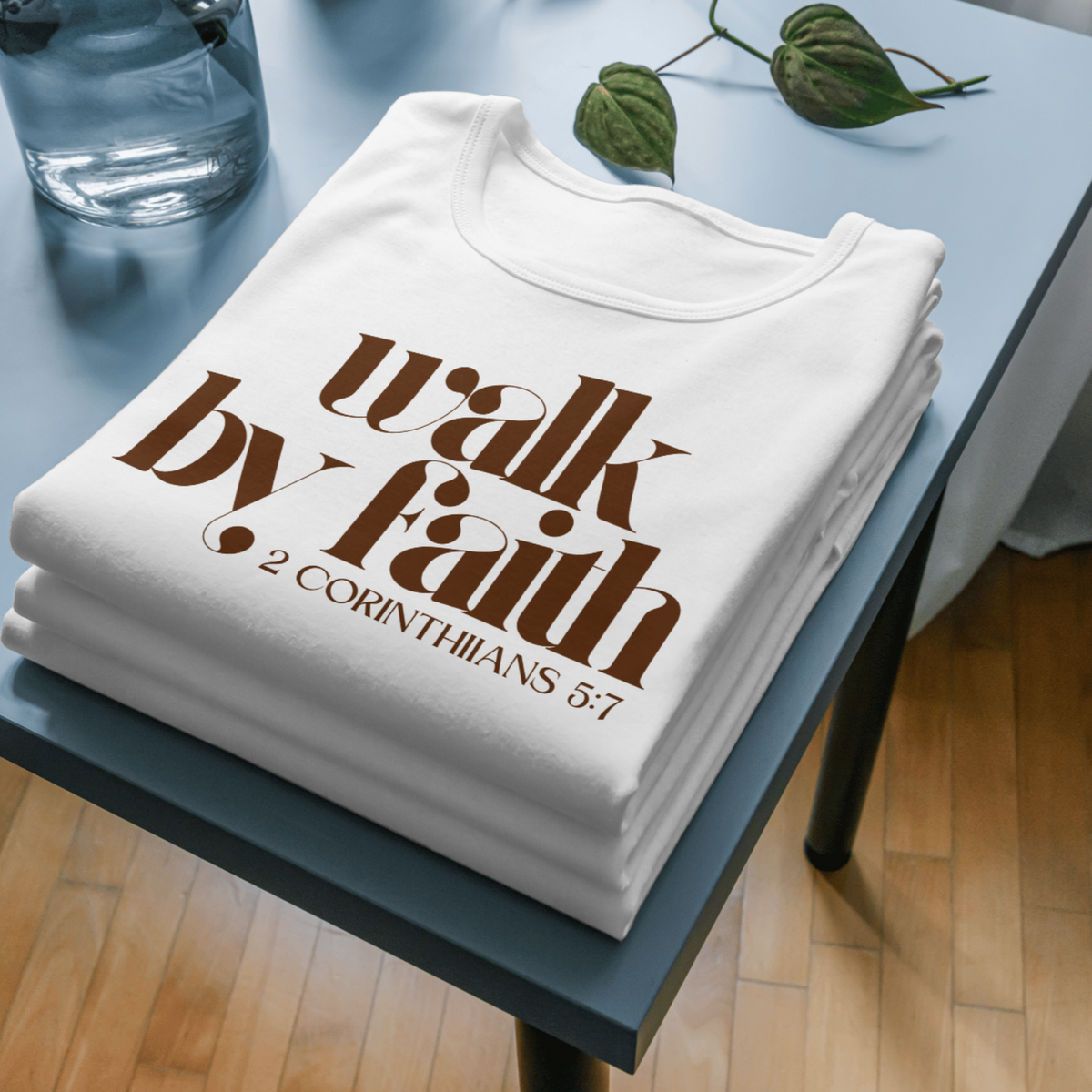 Walk by Faith