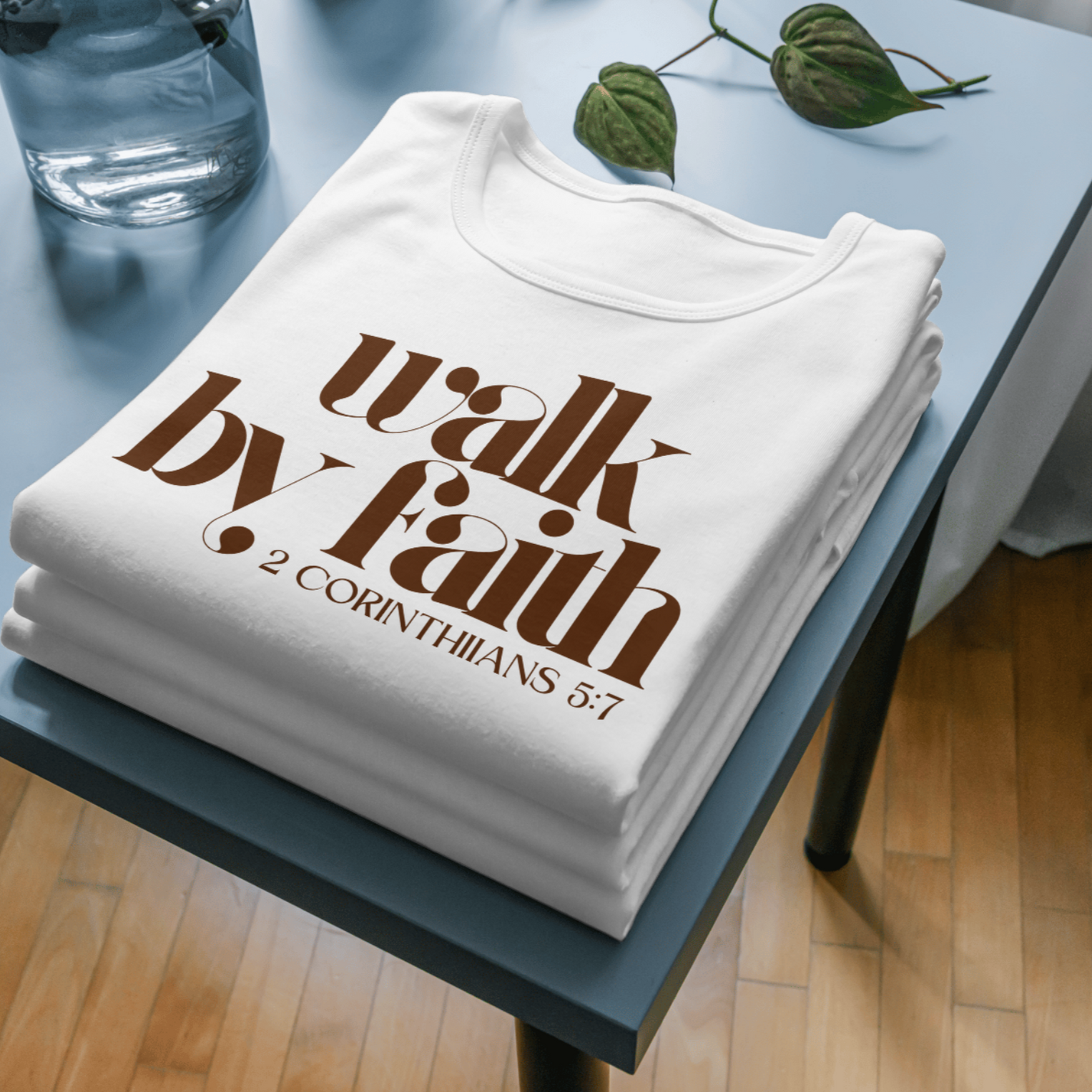 Walk by Faith