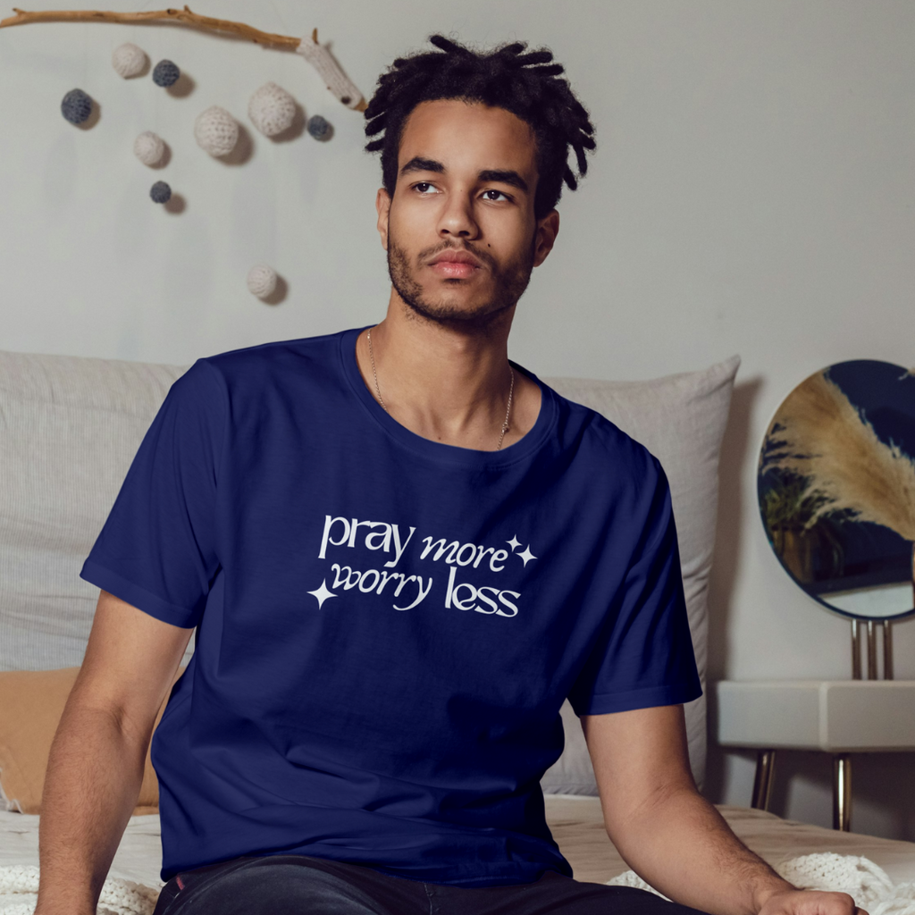 Pray more worry less