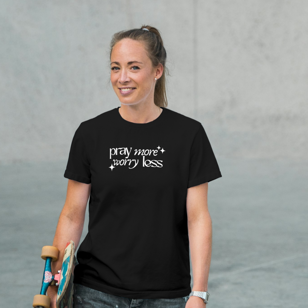 Pray more worry less