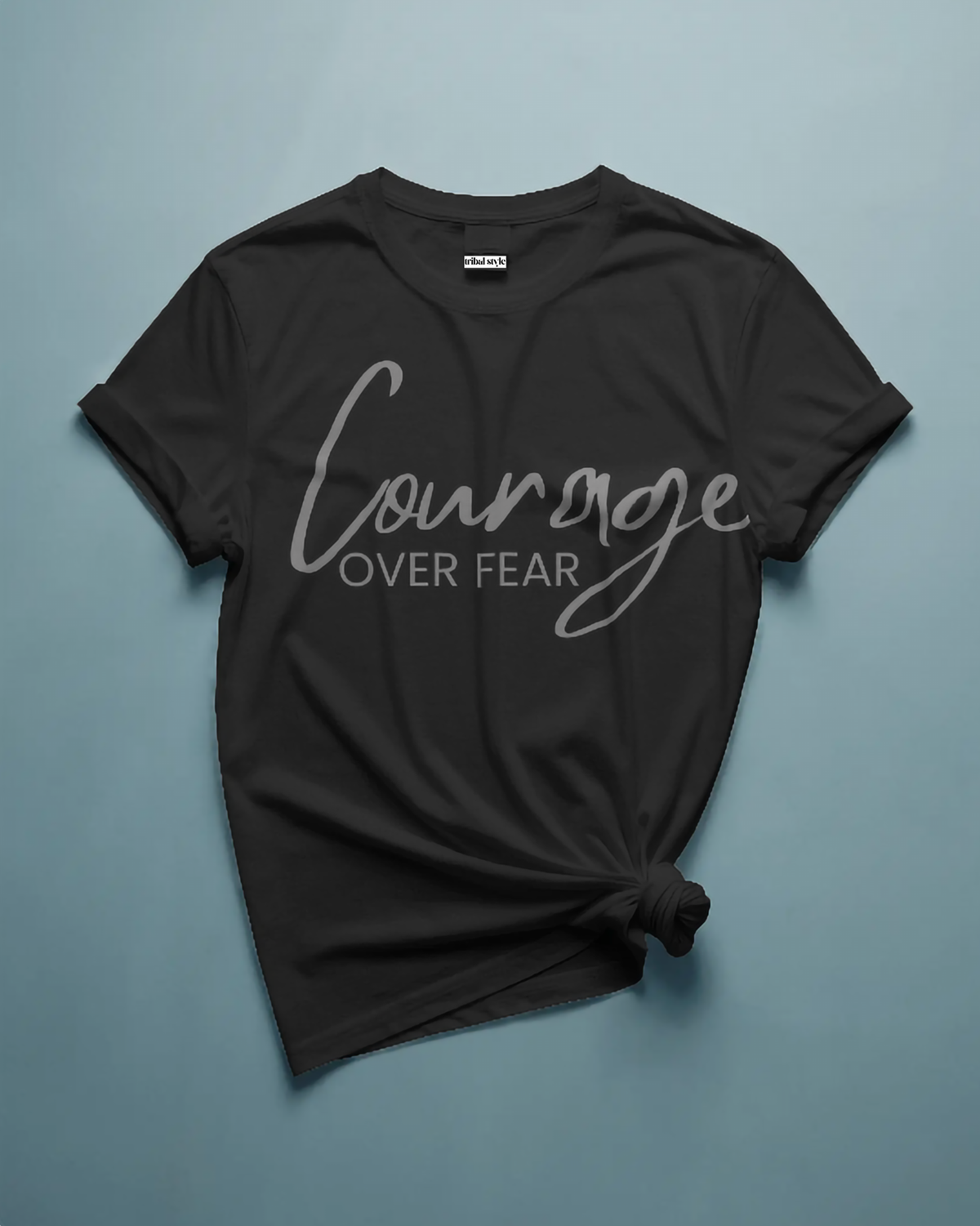 Courage over Fear