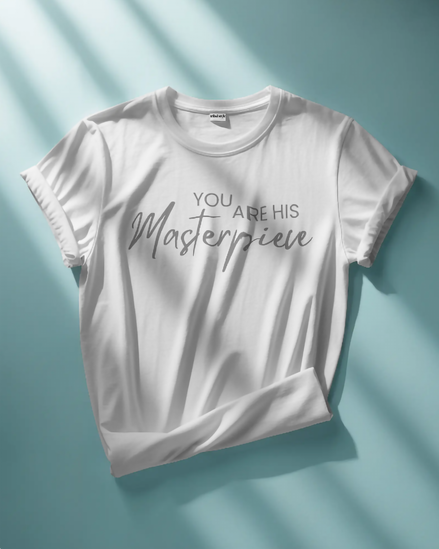 You are His Masterpiece