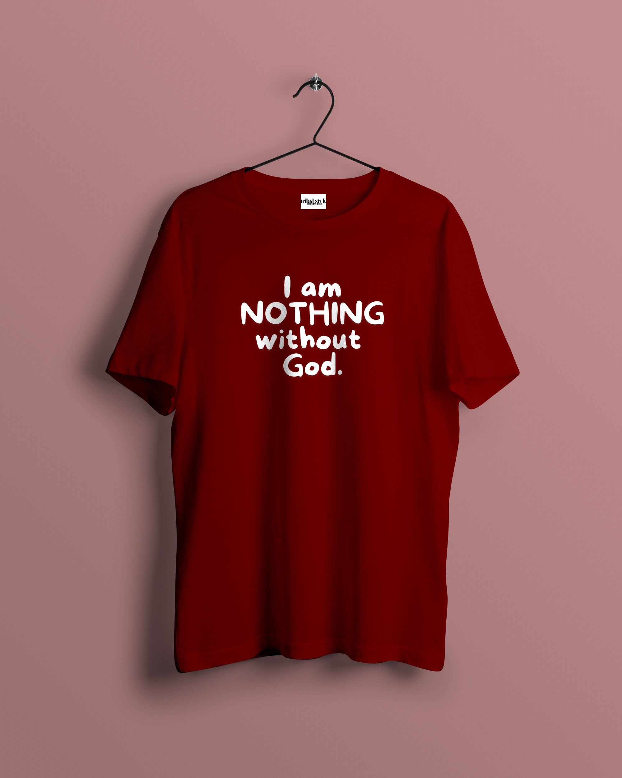 Crew Neck - I am nothing without God